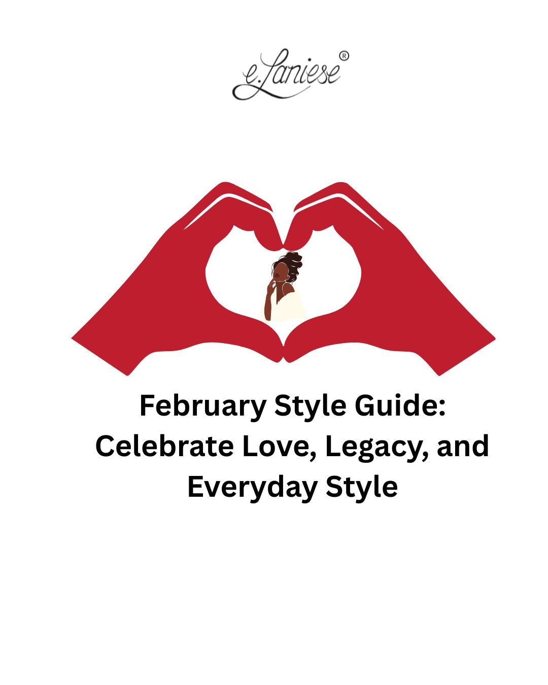  e.Laniese February Style Guide